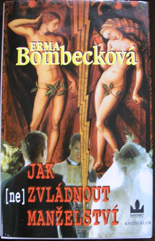 Jak (ne)zvládnout manželství