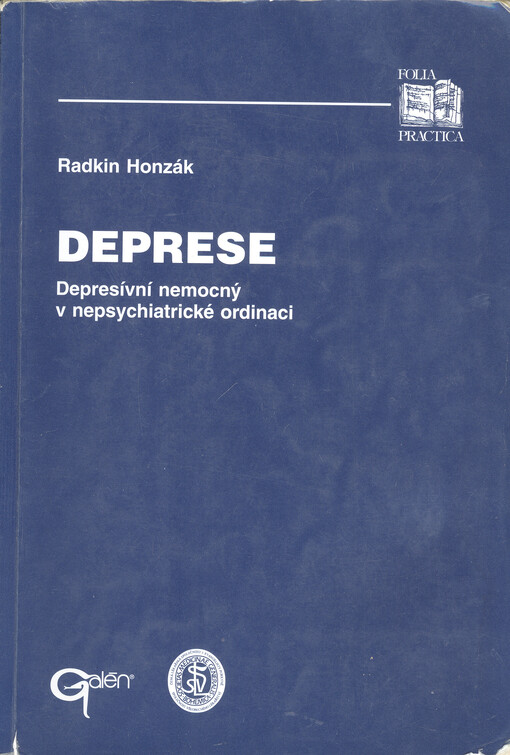 Deprese : depresívní nemocný v nepsychiatrické ordinaci