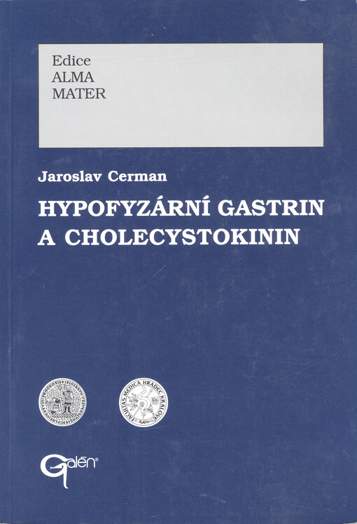Hypofyzární gastrin a cholecystokinin : vztah ACTH a gastrinu v pituitární tkáni potkana a člověka