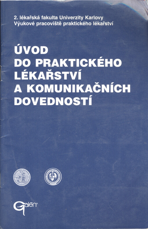 Úvod do praktického lékařství a komunikačních dovedností