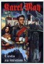 Cesta za štěstím, Svazek 5