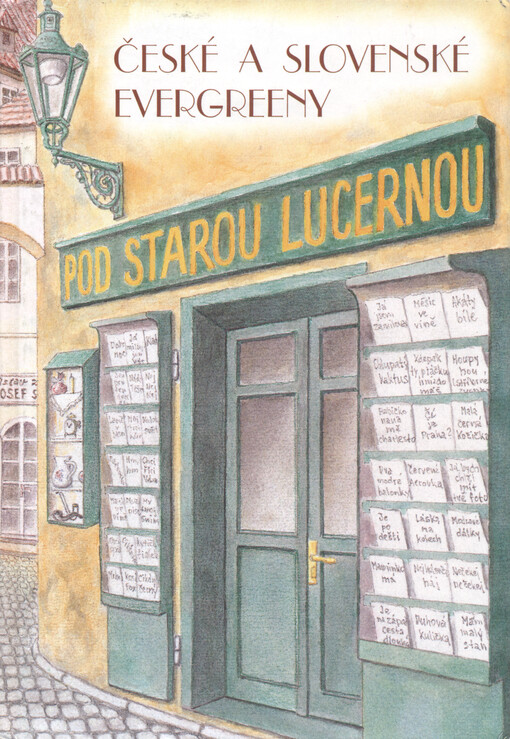 Pod starou lucernoučeské a slovenské evergreeny