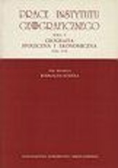 Prace Instytutu Geograficznego :seria B. Geografia społeczna i ekonomiczna.T. 17