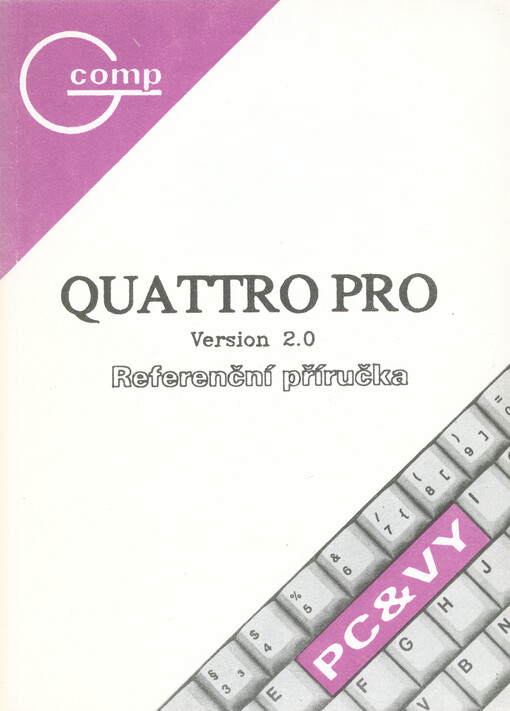 Quattro Pro 2.0: Referenční příručka