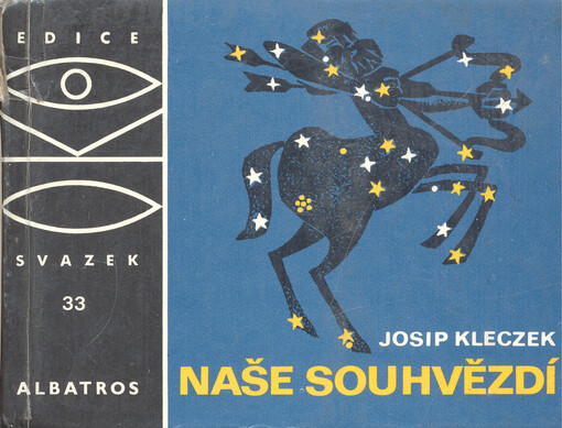 Naše souhvězdí : Pro čtenáře od 10 let