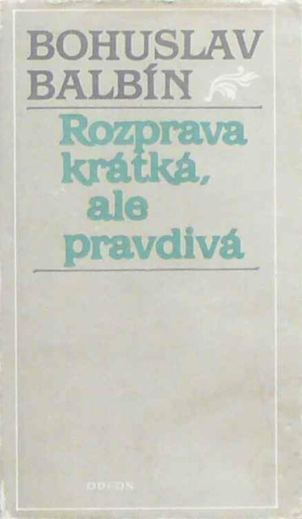 Rozprava krátká, ale pravdivá