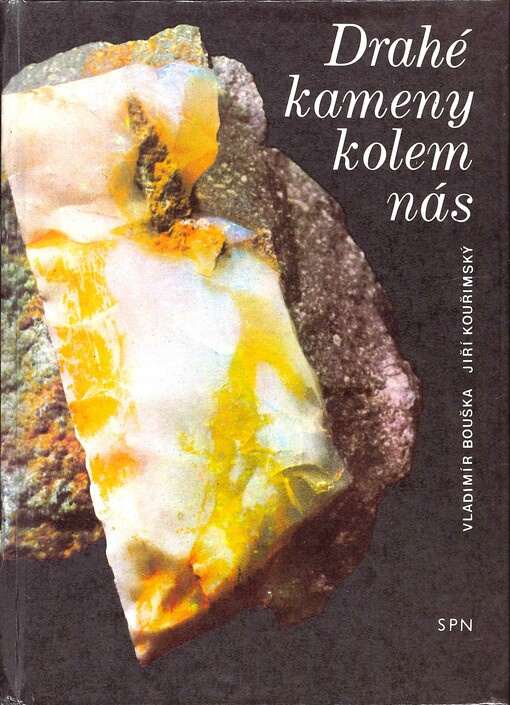 Drahé kameny kolem nás