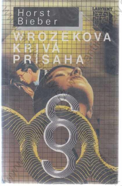 Wrozekova krivá prísaha.