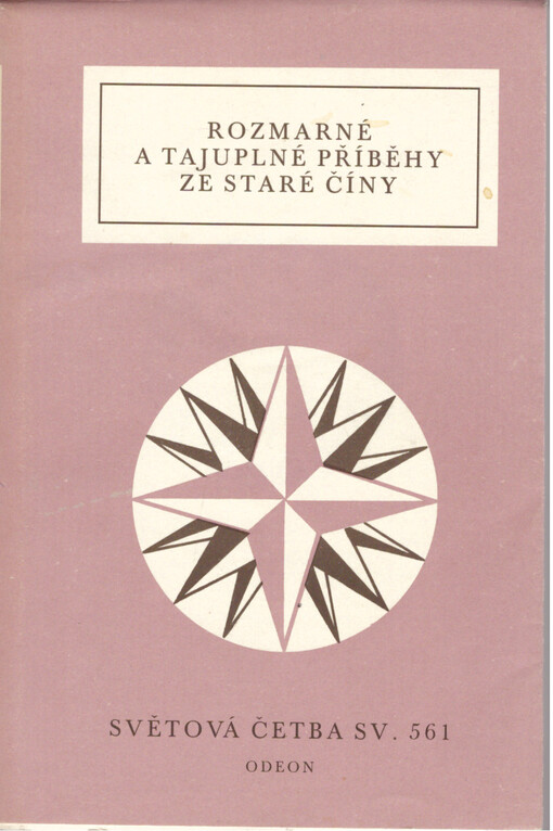 Rozmarné a tajuplné příběhy ze staré Číny, Vyd. 1.