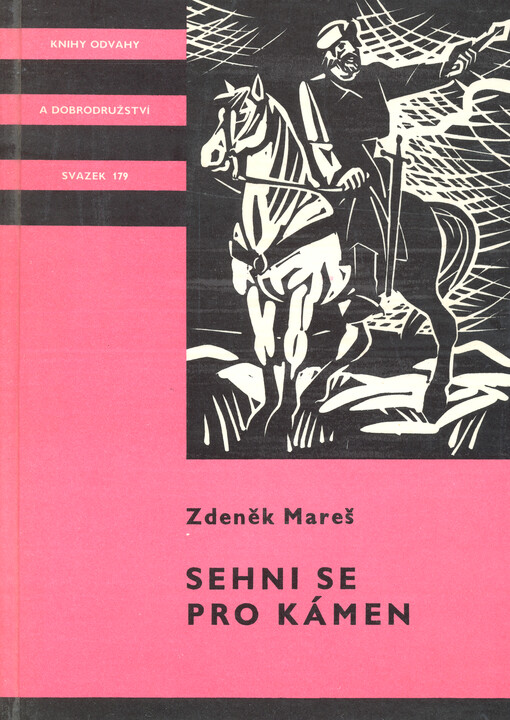 Sehni se pro kámen :pro čtenáře od 12 let
