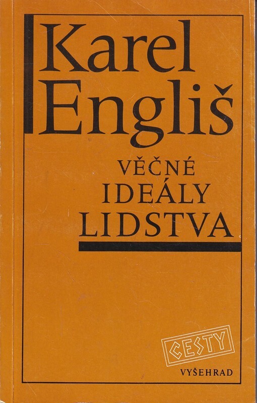 Věčné ideály lidstva / Karel Engliš