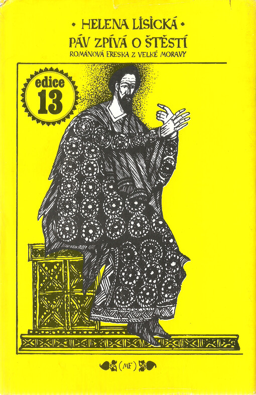 Páv zpívá o štěstí :románová freska z Velké Moravy