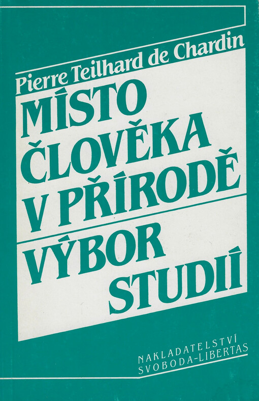 Místo člověka v přírodě : výbor studií
