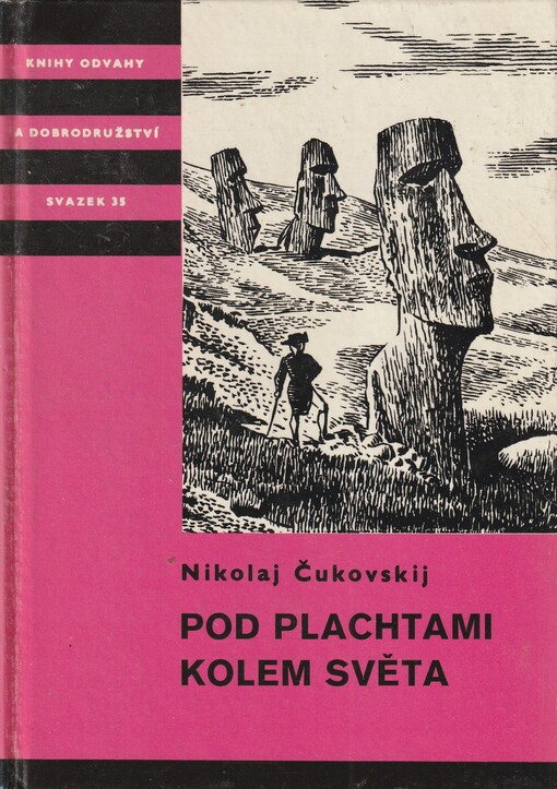 Pod plachtami kolem světa: Z historie mořeplaveckých objevů osmnáctého století : Pro čtenáře od 12 let
