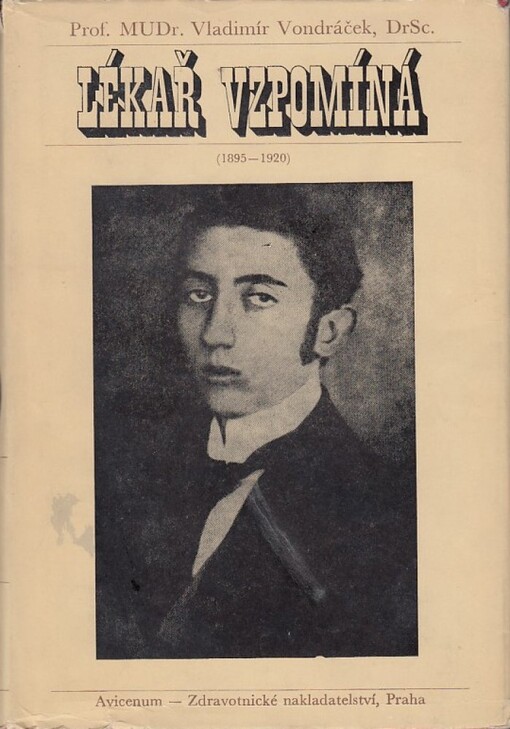 Lékař vzpomíná: (1895-1920)