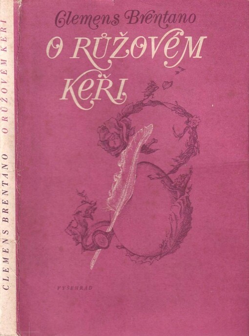 O růžovém keři :Pět pohádkových příběhů pro malé i velké