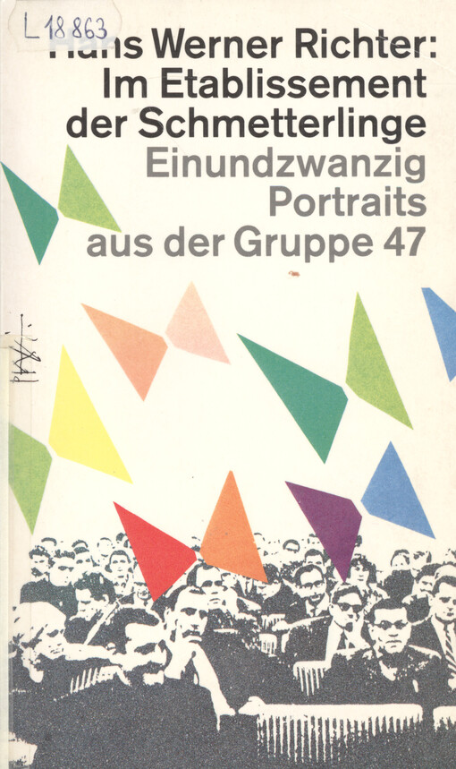 Im Etablissement der Schmetterlinge : einundzwanzig Portraits aus der Gruppe 47