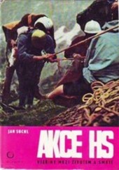 Akce HS [Horská služba] :vteřiny mezi životem a smrtí