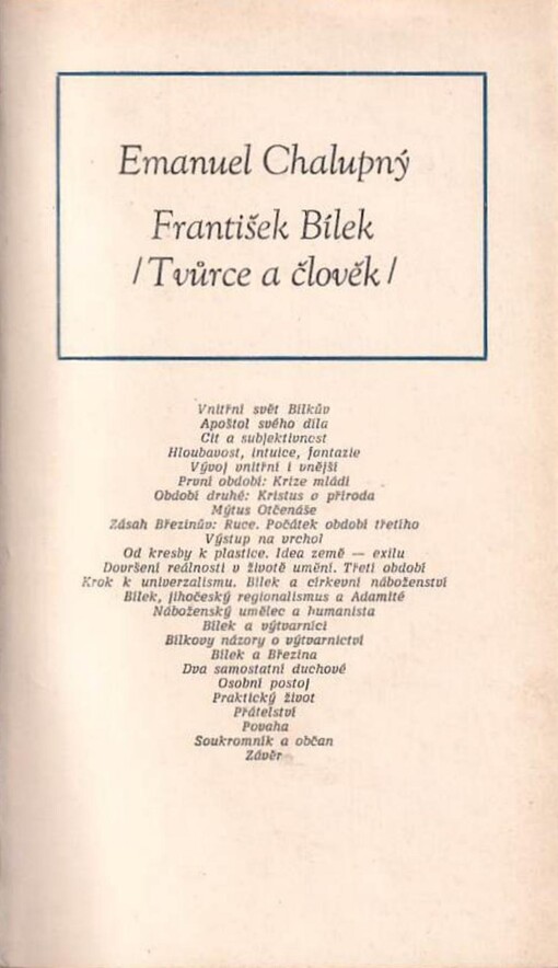 František Bílek :/tvůrce a člověk/