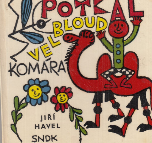 Potkal velbloud komára