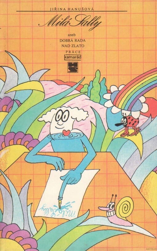 Milá Sally, aneb, Dobrá rada nad zlato