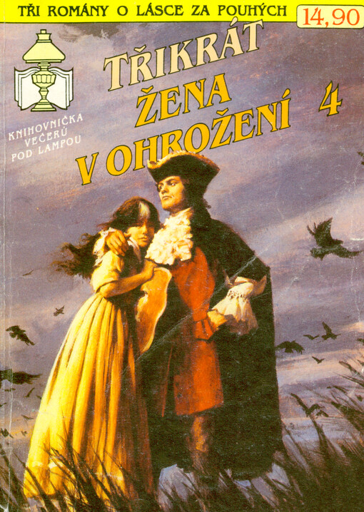 Třikrát žena v ohrožení