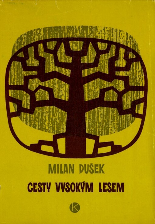 Cesty vysokým lesem