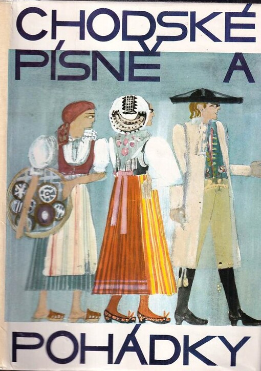 Chodské písně a pohádky