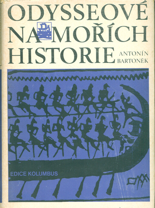 Odysseové na mořích historie