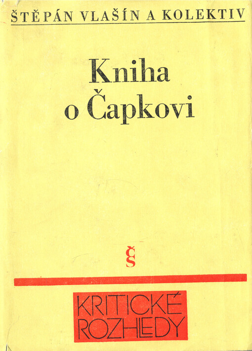 Kniha o Čapkovi : kolektivní monografie