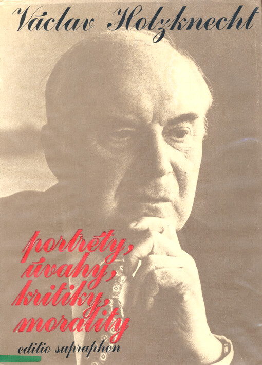Portréty, úvahy, kritiky, morality