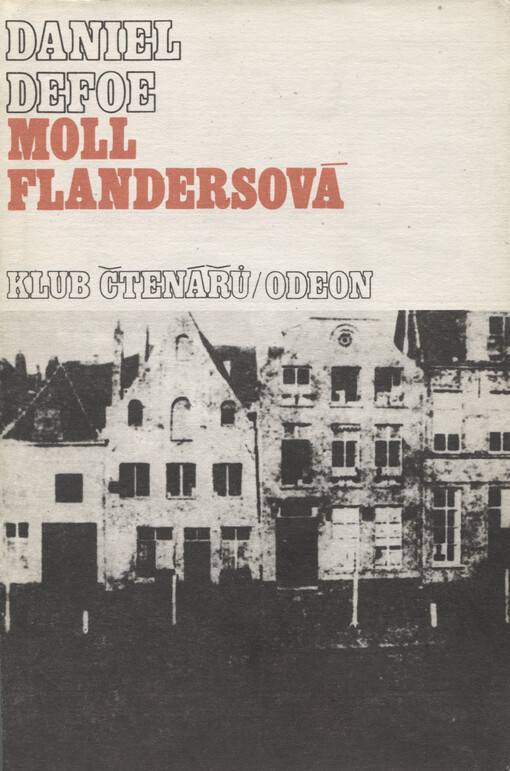 Moll Flandersová : šťastné a nešťastné příhody proslulé Moll Flandersové ...