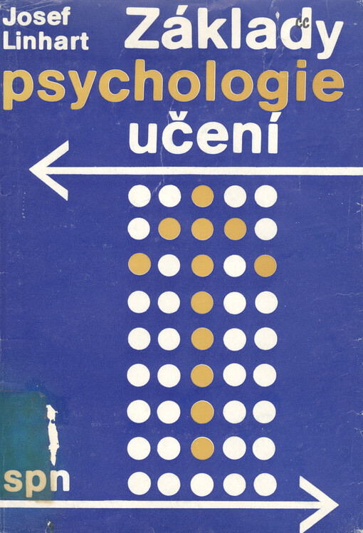 Základy psychologie učení: vysokoškolská učebnice pro posluchače fakult připravujících učitele
