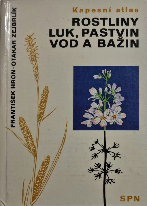Rostliny luk, pastvin, vod a bažin :kapesní atlas