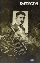 Svědectví :příběhy českých studentů z akce 17. listopad