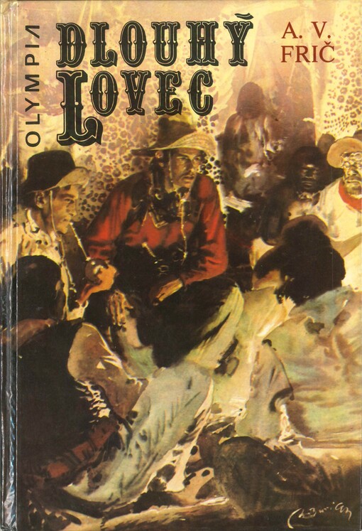 Dlouhý lovec: dobrodružství u Indiánů Kaďuveů