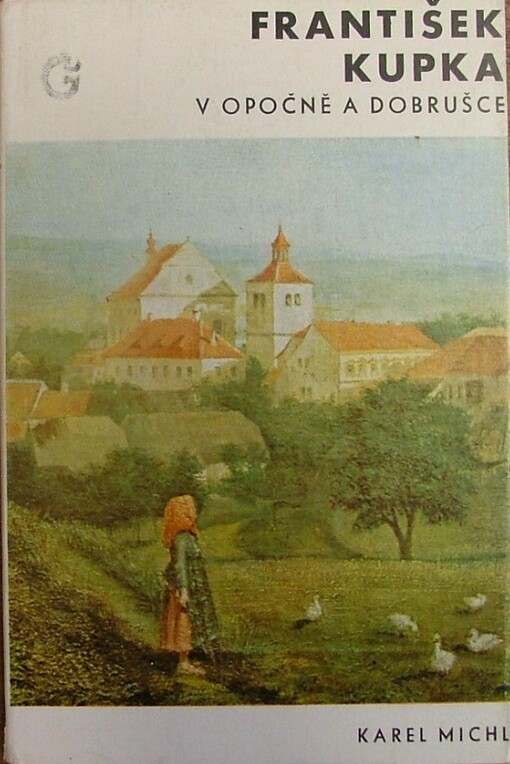 František Kupka v Opočně a Dobrušce