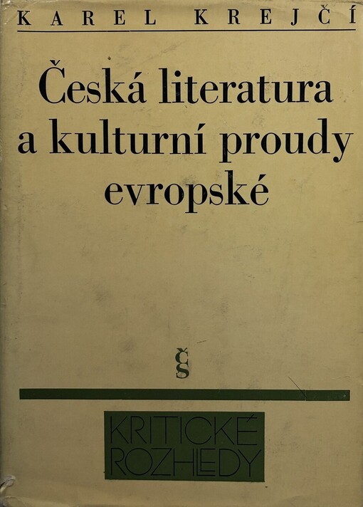 Česká literatura a kulturní proudy evropské