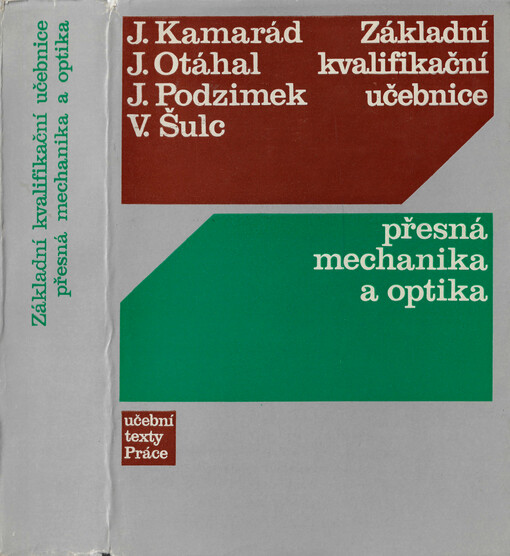 Základní kvalifikační učebnice - přesná mechanika a optika