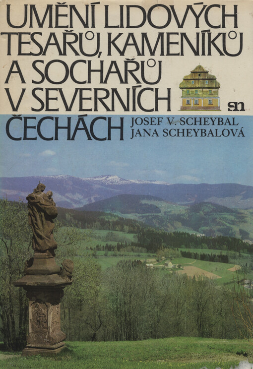 Umění lidových tesařů, kameníků a sochařů v severních Čechách