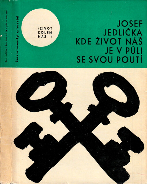 Kde život náš je v půli se svou poutí