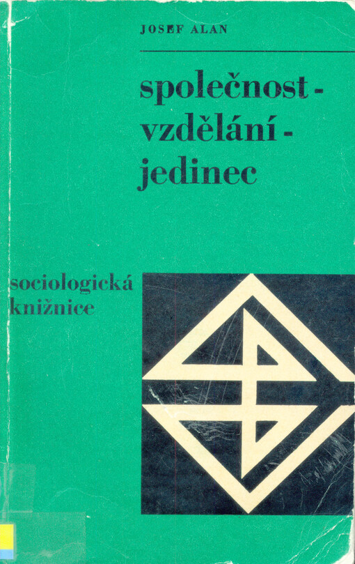 Společnost, vzdělání, jedinec: kapitoly ze sociologie vzdělání