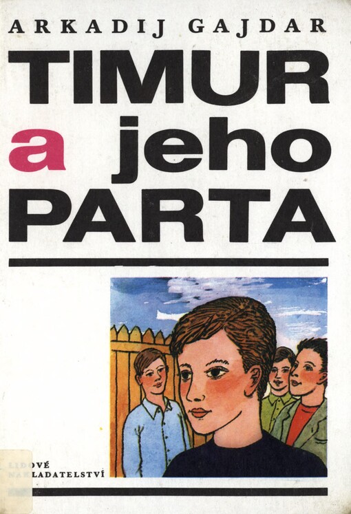 Timur a jeho parta, 17. vyd., v Lid. nakl. 3. vyd.