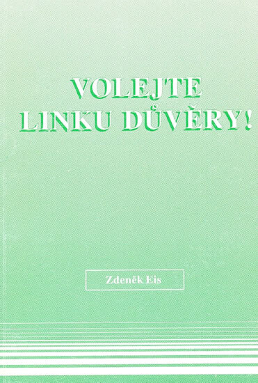 Volejte linku důvěry!: co s krizemi, které nás potkávají
