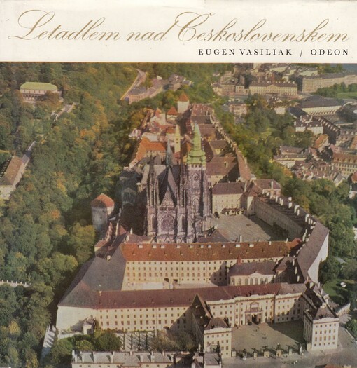 Letadlem nad Československem :[Fot. publ.