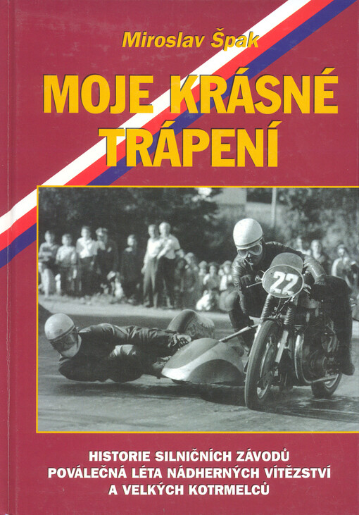 Moje krásné trápení