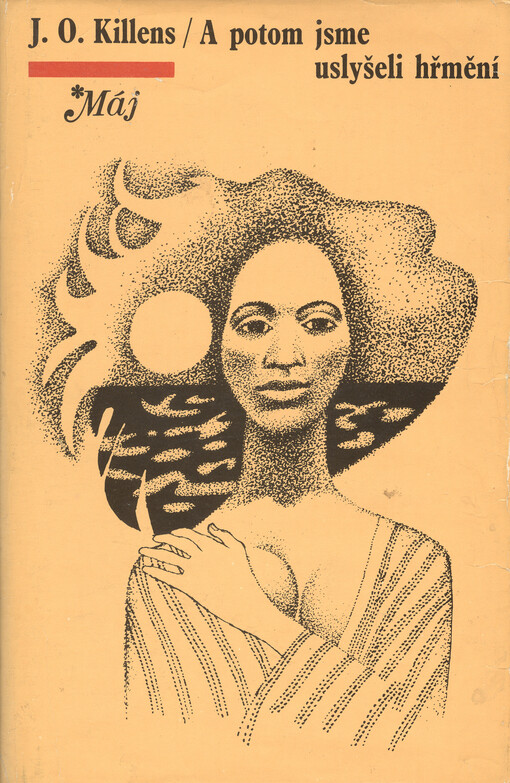 A potom jsme uslyšeli hřmění, 1. vyd.