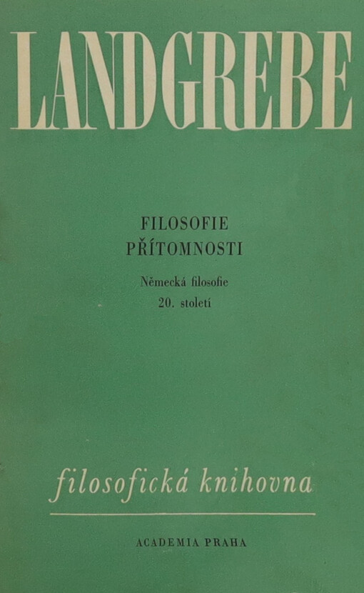 Filosofie přítomnosti: Německá filosofie 20. století