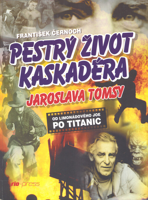 Pestrý život kaskadéra Jaroslava Tomsy