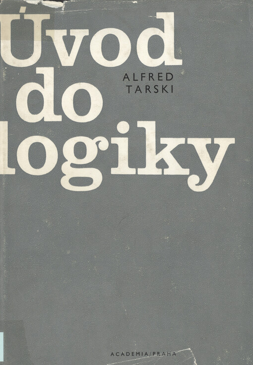 Úvod do logiky a metodologie deduktivních věd